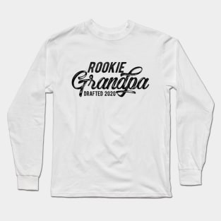 Rookie Grandpa drafted 2020 Long Sleeve T-Shirt